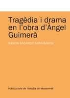 TRAGEDIA I DRAMA EN L'OBRA D'ANGEL GUIMERA | 9788498830804 | BACARDIT SANTAMARIA, RAMON | Llibreria La Gralla | Llibreria online de Granollers