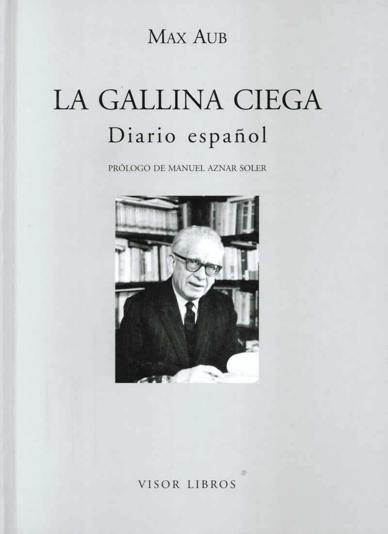 GALLINA CIEGA, LA. DIARIO ESPAÑOL | 9788475220499 | AUB, MAX | Llibreria La Gralla | Librería online de Granollers