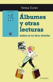 ALBUMES Y OTRAS LECTURAS. ANALISIS DE LIBROS INFANTILES | 9788480634892 | DURAN, TERESA | Llibreria La Gralla | Librería online de Granollers