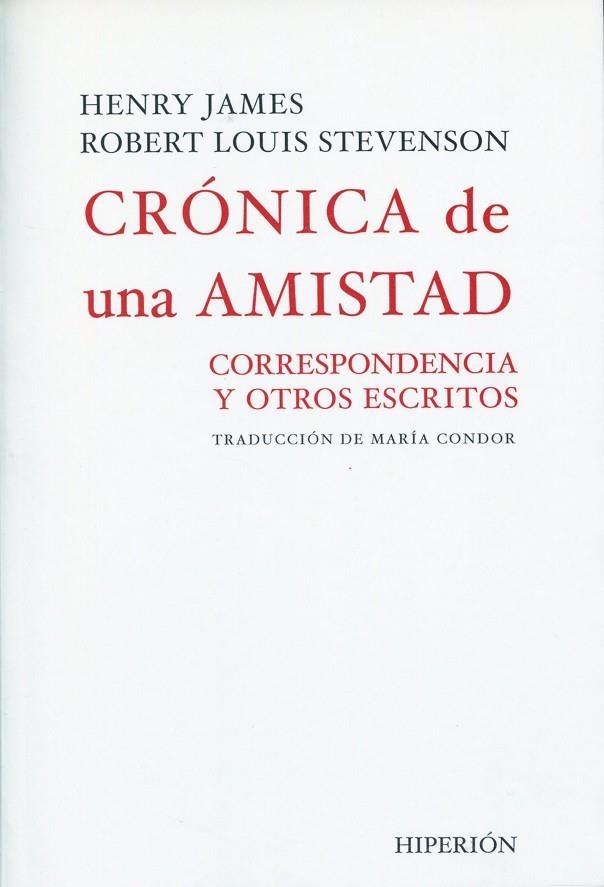 CRONICA DE UNA AMISTAD. CORRESPONDENCIA DE UNA AMISTAD | 9788475179025 | JAMES, HENRY; STEVENSON, ROBERT LOUIS | Llibreria La Gralla | Llibreria online de Granollers