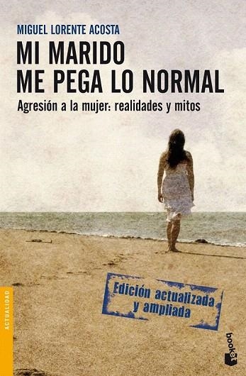 MI MARIDO ME PEGA LO NORMAL (BOOKET 3181) | 9788408085393 | LORENTE ACOSTA, MIGUEL | Llibreria La Gralla | Llibreria online de Granollers