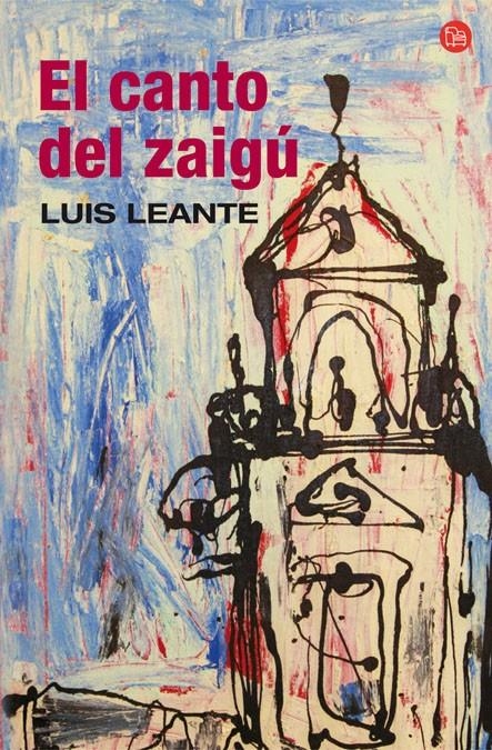 CANTO DEL ZAIGU, EL (PL 271/4) | 9788466322645 | LEANTE, LUIS | Llibreria La Gralla | Llibreria online de Granollers