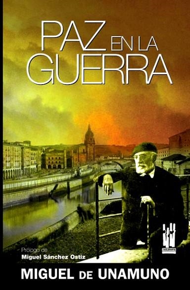 PAZ EN LA GUERRA | 9788481365290 | UNAMUNO, MIGUEL DE | Llibreria La Gralla | Librería online de Granollers