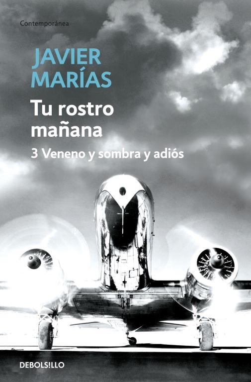 TU ROSTRO MAÑANA 3 VENENO Y SOMBRA Y ADIOS | 9788483468234 | MARIAS, JAVIER | Llibreria La Gralla | Librería online de Granollers