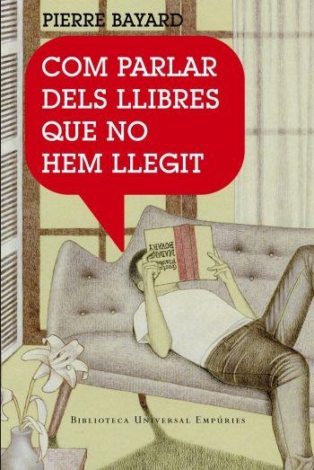 COM PARLAR DELS LLIBRES QUE NO HEM LLEGIT | 9788497872904 | BAYARD, PIERRE | Llibreria La Gralla | Llibreria online de Granollers