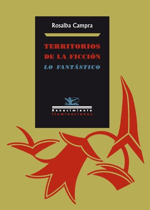 TERRITORIOS DE LA FICCION : LO FANTASTICO | 9788484723875 | CAMPRA, ROSALBA | Llibreria La Gralla | Llibreria online de Granollers