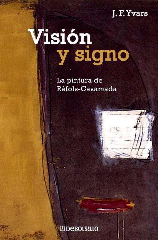 VISION Y SIGNO (DEBOLSILLO,217) | 9788483467947 | YVARS, J.F. | Llibreria La Gralla | Llibreria online de Granollers