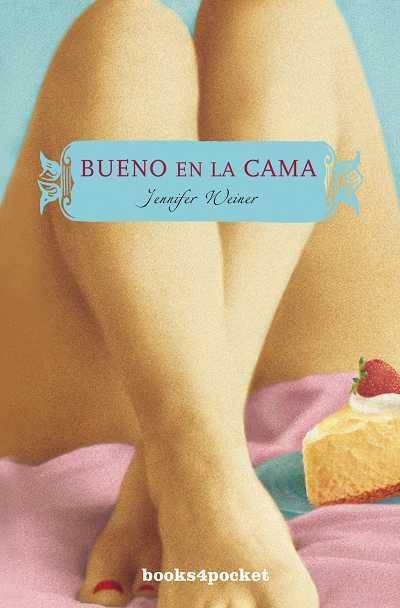 BUENO EN LA CAMA (B4P, 125) | 9788492516247 | WEINER, JENNIFER | Llibreria La Gralla | Llibreria online de Granollers