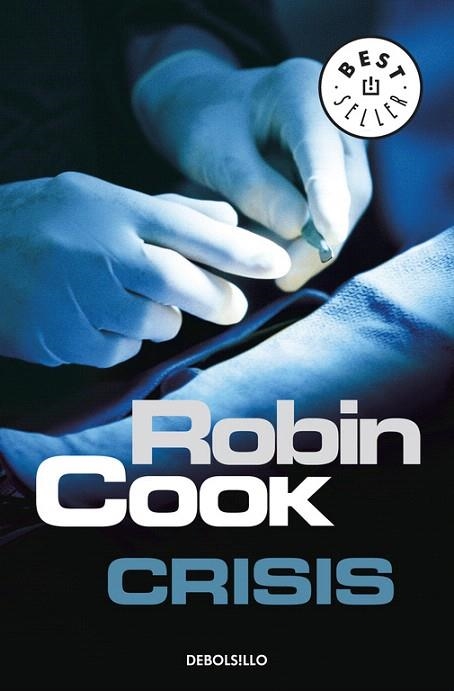 CRISIS (DEBOLSILLO 183/20) | 9788483466452 | COOK, ROBIN | Llibreria La Gralla | Llibreria online de Granollers