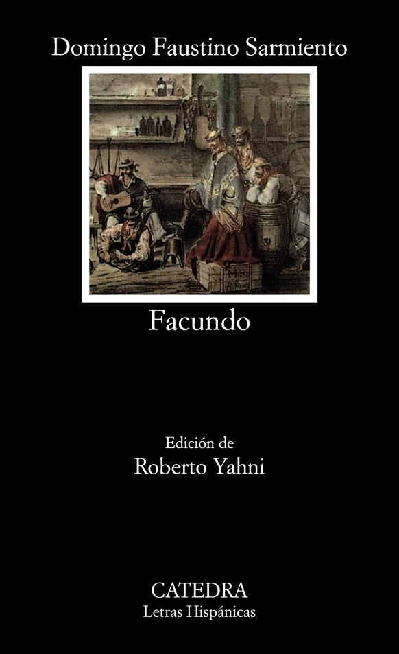 FACUNDO (1990) | 9788437609331 | SARMIENTO, DOMINGO FAUSTINO | Llibreria La Gralla | Llibreria online de Granollers