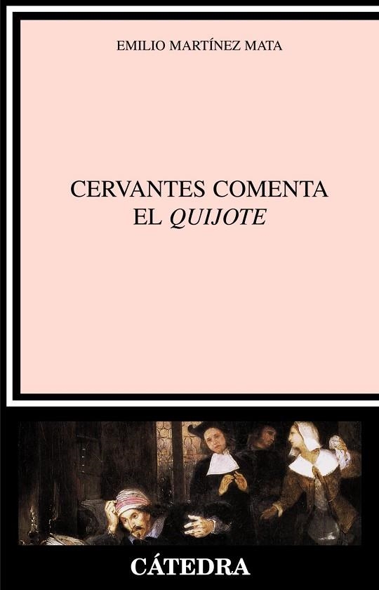 CERVANTES COMENTA EL QUIJOTE (CRITICA Y ESTUDIOS LITERARIOS) | 9788437624358 | MARTINEZ MATA, EMILIO | Llibreria La Gralla | Llibreria online de Granollers