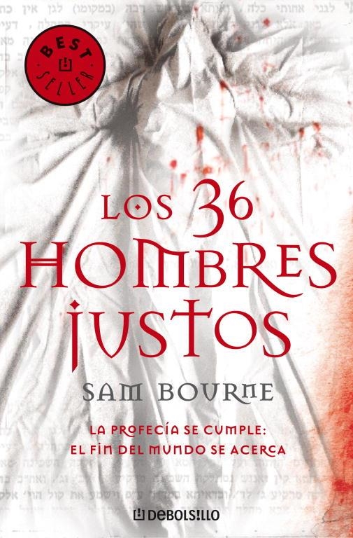 36 HOMBRES JUSTOS, LOS (DEBOLSILLO 713) | 9788483465462 | BOURNE, SAM | Llibreria La Gralla | Librería online de Granollers