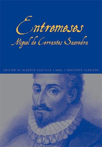 ENTREMESES (NUESTROS CLASICOS, 44) | 9788446027997 | CERVANTES SAAVEDRA, MIGUEL | Llibreria La Gralla | Llibreria online de Granollers