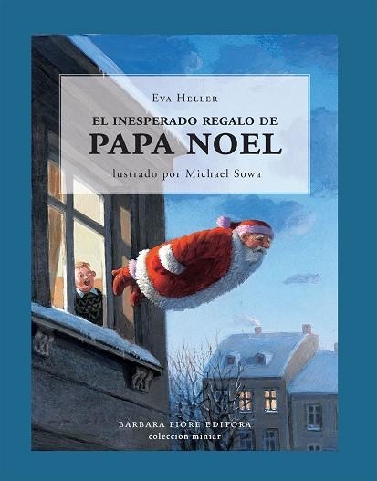 INESPERADO REGALO DE PAPA NOEL, EL | 9788493559144 | HELLER, EVA | Llibreria La Gralla | Llibreria online de Granollers