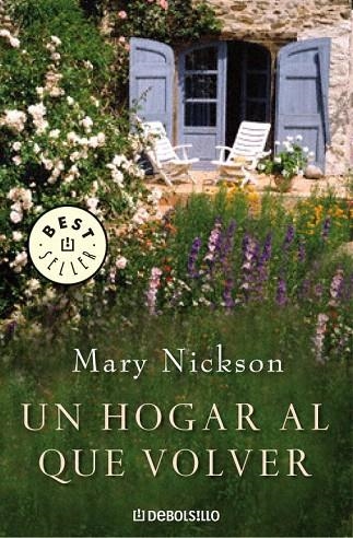 HOGAR AL QUE VOLVER, UN (DB BESTSELLER 662/3) | 9788483464786 | NICKSON, MARY | Llibreria La Gralla | Llibreria online de Granollers