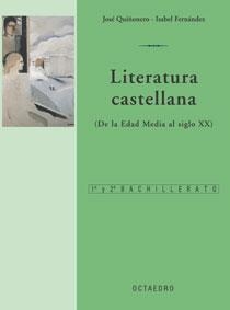 LITERATURA ESPAÑOLA DE LA EDAD MEDIA AL SIGLO XX | 9788480635929 | QUIÑONERO, JOSE/ FERNANDEZ, ISABEL | Llibreria La Gralla | Llibreria online de Granollers