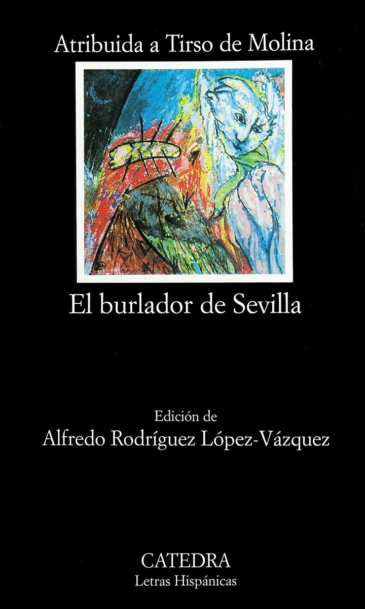 BURLADOR DE SEVILLA, EL (LETRAS HISPANICAS,58) | 9788437623931 | DE MOLINA, TIRSO | Llibreria La Gralla | Llibreria online de Granollers