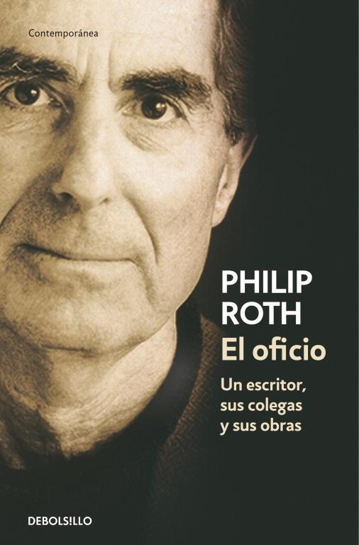 OFICIO, EL. UN ESCRITOR SUS COLEGAS Y SUS OBRAS (DB C.380/11 | 9788483463956 | ROTH, PHILIP | Llibreria La Gralla | Llibreria online de Granollers