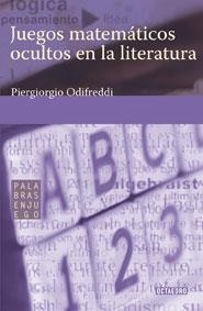 JUEGOS MATEMATICOS OCULTOS EN LA LITERATURA | 9788480638852 | ODIFREDDI, PIERGIORGIO | Llibreria La Gralla | Llibreria online de Granollers