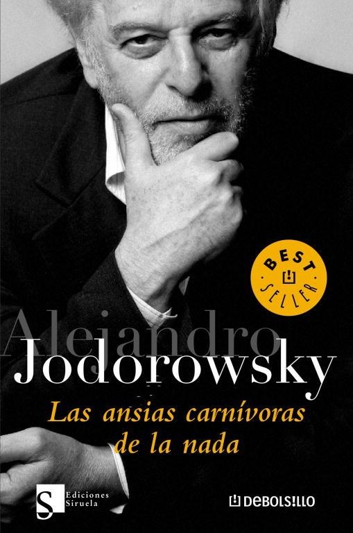 ANSIAS CARNIVORAS DE LA NADA, LAS (DEBOLSILLO 613/11) | 9788483463079 | JODOROWSKY, ALEJANDRO | Llibreria La Gralla | Llibreria online de Granollers