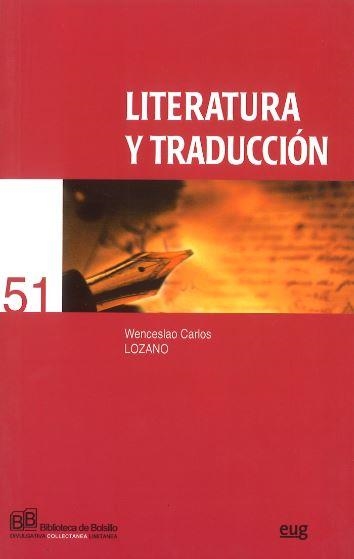 LITERATURA Y TRADUCCION | 9788433839626 | LOZANO, WENCESLAO CARLOS | Llibreria La Gralla | Llibreria online de Granollers