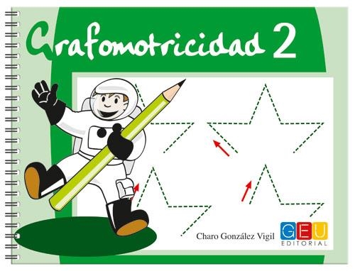 GRAFOMOTRICIDAD 2 | 9788484917410 | GONZALEZ VIGIL, CHARO | Llibreria La Gralla | Librería online de Granollers