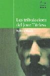 TRIBULACIONS DEL JOVE TORLESS, LES | 9788484378860 | MUSIL, ROBERT | Llibreria La Gralla | Librería online de Granollers