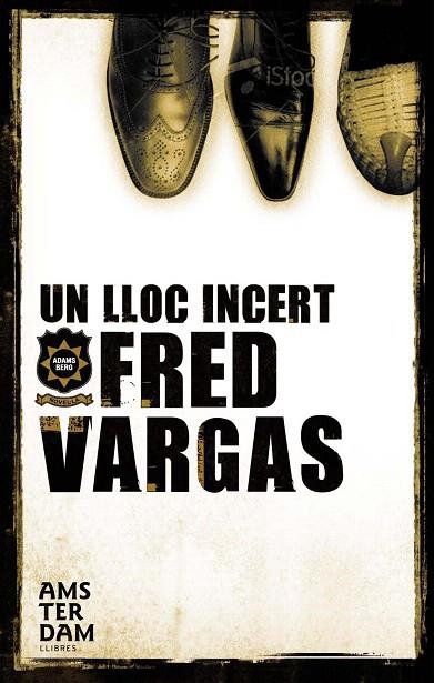 LLOC INCERT, UN | 9788493718312 | VARGAS, FRED | Llibreria La Gralla | Llibreria online de Granollers