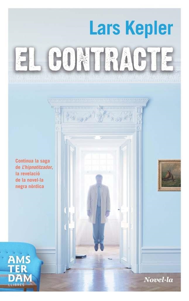 CONTRACTE, EL | 9788492941339 | KEPLER, LARS | Llibreria La Gralla | Librería online de Granollers