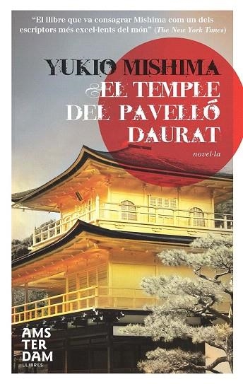 TEMPLE DEL PAVELLÓ DAURAT, EL | 9788492941520 | MISHIMA, YUKIO | Llibreria La Gralla | Llibreria online de Granollers