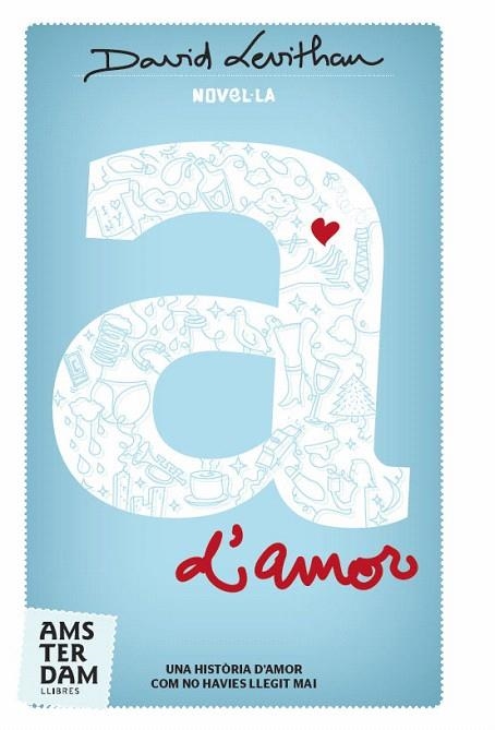 A D'AMOR | 9788492941605 | LEVITHAN, DAVID | Llibreria La Gralla | Llibreria online de Granollers