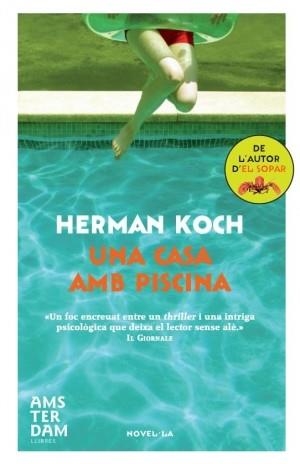 CASA AMB PISCINA, UNA | 9788492941674 | KOCH, HERMAN | Llibreria La Gralla | Librería online de Granollers