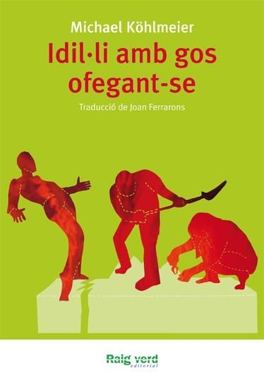 IDIL·LI AMB GOS OFEGANT-SE | 9788415539094 | KOHLMEIER, MICHAEL | Llibreria La Gralla | Librería online de Granollers