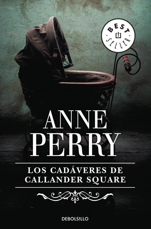 CADAVERES DE CALLANDER SQUARE, LOS (DB BESTSELLER 306/2) | 9788497931250 | PERRY, ANNE | Llibreria La Gralla | Librería online de Granollers