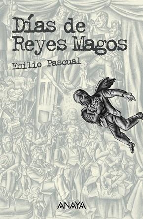 DIAS DE REYES MAGOS | 9788466763394 | PASCUAL, EMILIO | Llibreria La Gralla | Llibreria online de Granollers