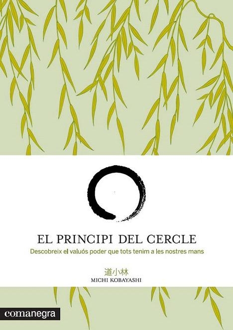 PRINCIPI DEL CERCLE, EL | 9788415097518 | KOBAYASHI, MICHI | Llibreria La Gralla | Llibreria online de Granollers