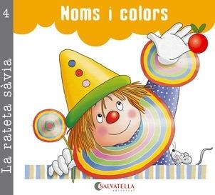 NOMS I COLORS. LA RATETA SÀVIA 4 (PAL I CURSIVA) | 9788484126904 | CARRERA SABATÉ, JOSEFINA | Llibreria La Gralla | Llibreria online de Granollers