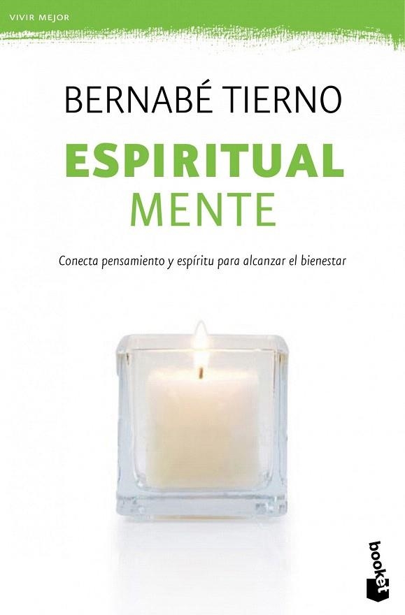 ESPIRITUAL MENTE (BOOKET VIVIR MEJOR 4166) | 9788499981673 | TIERNO, BERNABE | Llibreria La Gralla | Librería online de Granollers