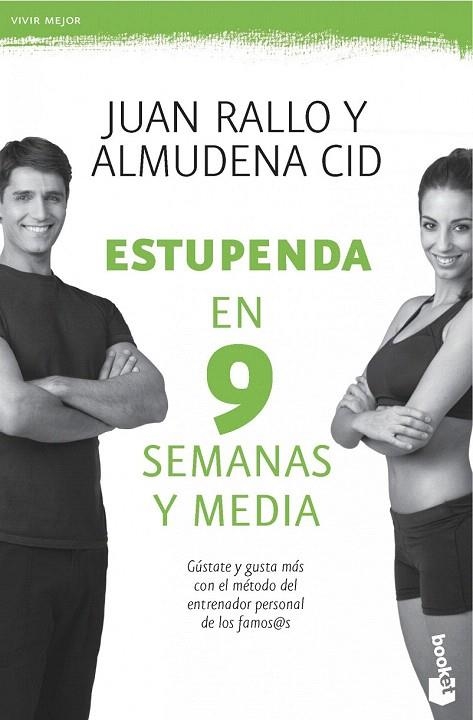 ESTUPENDA EN 9 SEMANAS Y MEDIA (BOOKET VIVIR MEJOR 4165) | 9788467008272 | RALLO, JUAN / CID ALMUDENA | Llibreria La Gralla | Librería online de Granollers