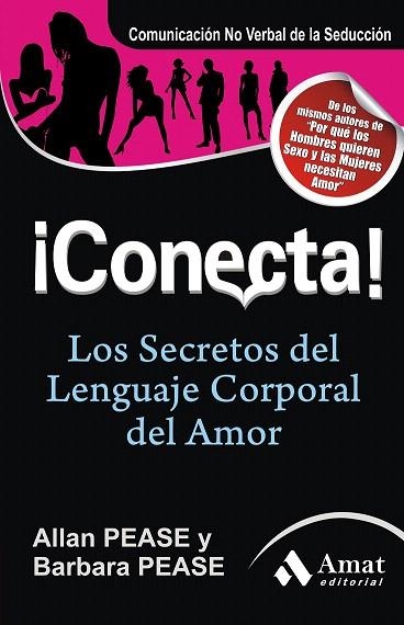 CONECTA. LOS SECRETOS DEL LENGUAJE CORPORAL EN EL AMOR | 9788497355780 | PEASE, ALLAN; PEASE, BARBARA | Llibreria La Gralla | Llibreria online de Granollers