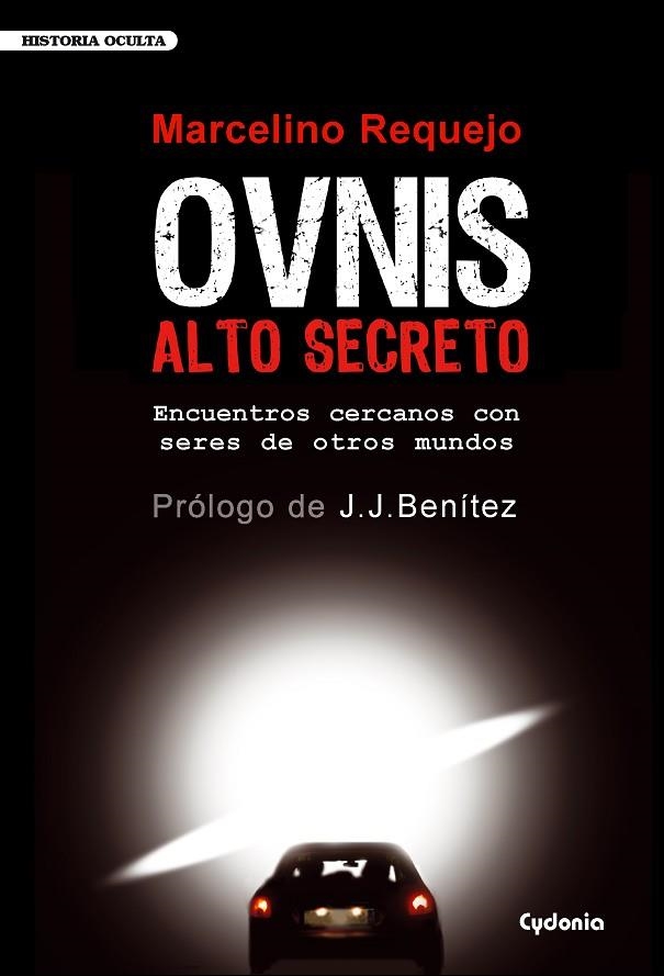 OVNIS ALTO SECRETO | 9788493563462 | REQUEJO, MARCELINO | Llibreria La Gralla | Llibreria online de Granollers