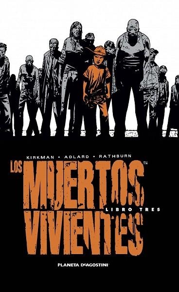 MUERTOS VIVIENTES, LOS (INTEGRAL 3) | 9788468477688 | KIRKMAN; ADLARD; RATHBURN | Llibreria La Gralla | Llibreria online de Granollers