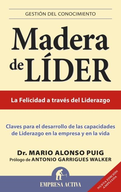 MADERA DE LIDER | 9788496627505 | ALONSO PUIG, MARIO | Llibreria La Gralla | Llibreria online de Granollers