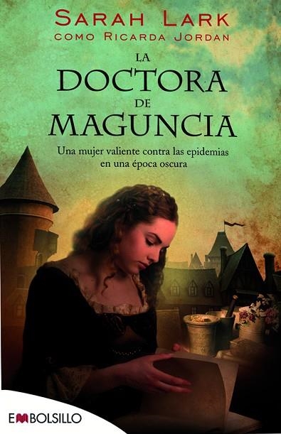 DOCTORA DE MAGUNCIA, LA (EMBOLSILLO) | 9788415140702 | LARK, SARAH | Llibreria La Gralla | Llibreria online de Granollers