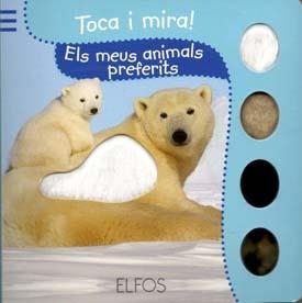 TOCA I MIRA. ELS MEUS ANIMALS PREFERITS | 9788484233824 | Llibreria La Gralla | Librería online de Granollers