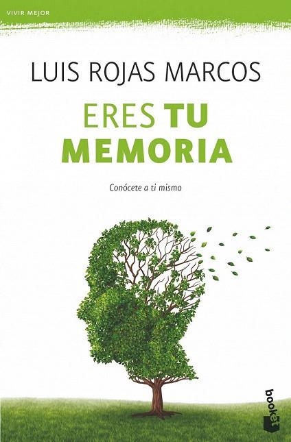 ERES TU MEMORIA (BOOKET VIVIR MEJOR 4168) | 9788467008289 | ROJAS MARCOS, LUIS  | Llibreria La Gralla | Librería online de Granollers