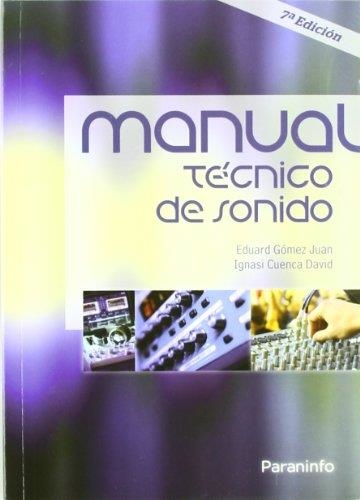 MANUAL TECNICO DE SONIDO | 9788428381185 | CUENCA, IGNASI; DAVID, EDUARD; GOMEZ, JUAN | Llibreria La Gralla | Llibreria online de Granollers