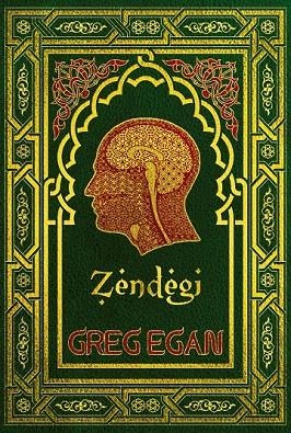 ZENDEGI | 9788415157083 | EGAN, GREG | Llibreria La Gralla | Librería online de Granollers