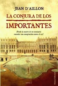 CONJURA DE LOS IMPORTANTES, LA | 9788420608402 | AILLON, JEAN D' | Llibreria La Gralla | Llibreria online de Granollers