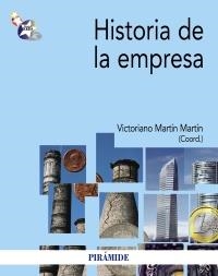 HISTORIA DE LA EMPRESA | 9788436827224 | MARTÍN MARTIN, VICTORIANO | Llibreria La Gralla | Llibreria online de Granollers